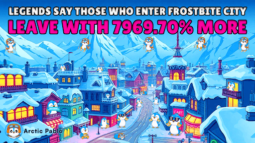 Arctic Pablo Coin Arctic Pablo Coin Presale Arctic Pablo Coin Frostbite City Arctic Pablo Coin Investment Arctic Pablo Coin Staking