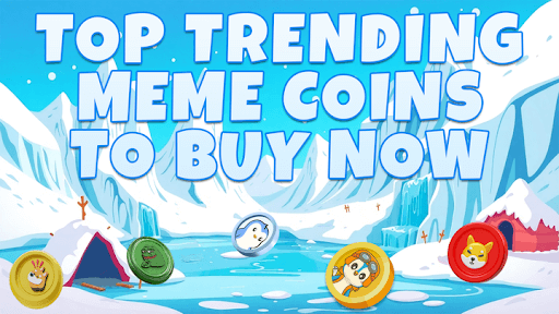 Trending Meme Coins 2025, Best Meme Coins to Buy,Top Meme Coins 2025, 100x Crypto Coins, New Meme Coins with Potential