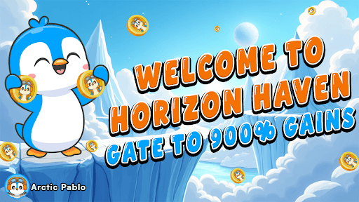 From Horizon Haven to Riches — Best Crypto To Invest in 2025 Arctic Pablo Presale Nears Its End With Pepe and Osaka Buzzing