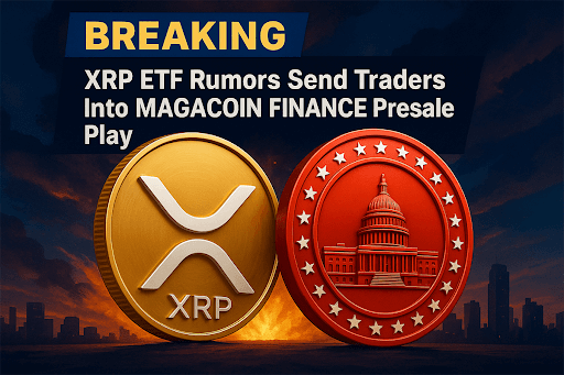 XRP ETF Rumors Fuel MAGACOIN FINANCE Presale Surge — What Investors Need to Know