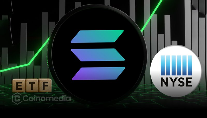 Solana ETF Launch on NYSE drives SOL price surge