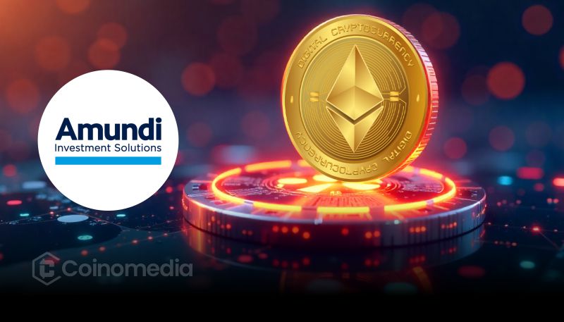 Amundi tokenized share launch on Ethereum blockchain